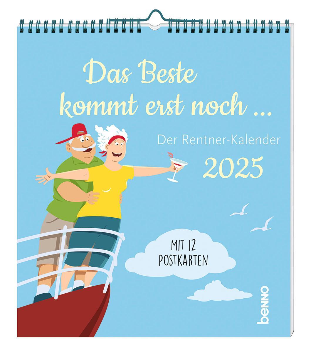 Cover: 9783746265650 | Das Beste kommt erst noch 2025 | Kalender | Spiralbindung | 12 S.