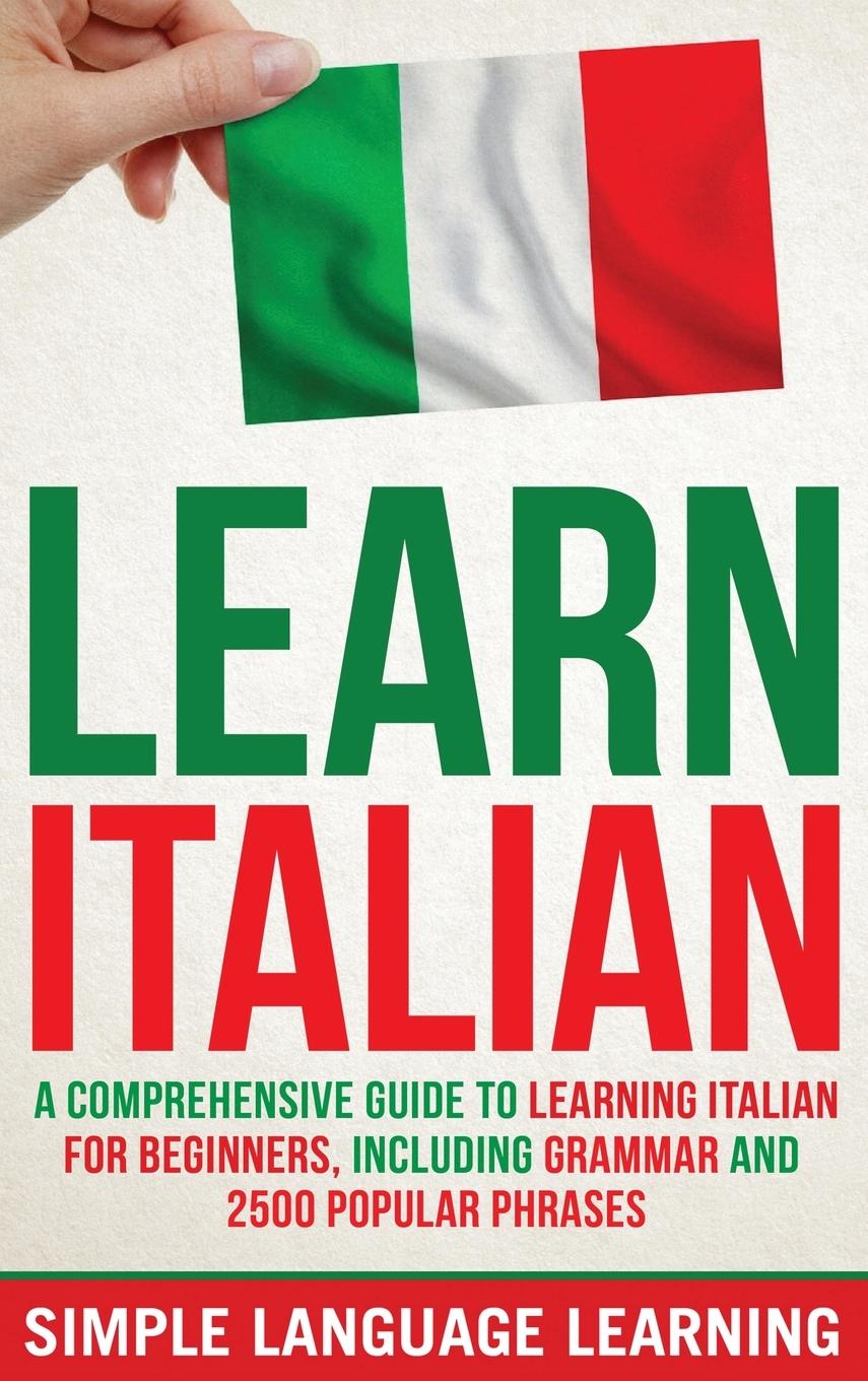 Cover: 9781647486310 | Learn Italian | Simple Language Learning | Buch | Englisch | 2020