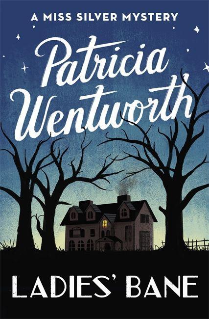 Cover: 9781473673922 | Ladies' Bane | Patricia Wentworth | Taschenbuch | Englisch | 2018