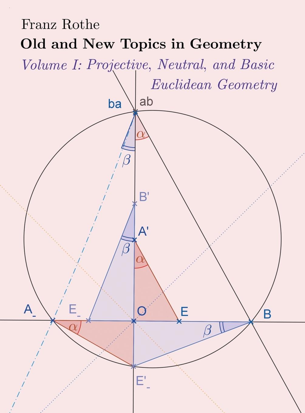 Cover: 9798887031521 | Old and New Topics in Geometry | Franz Rothe | Buch | Englisch | 2023