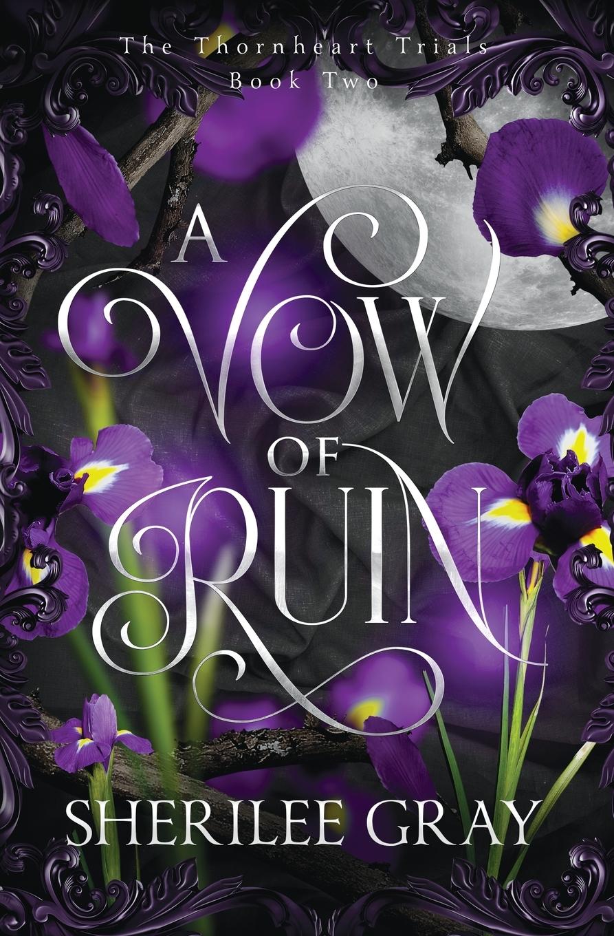 Cover: 9780473600907 | A Vow of Ruin | Sherilee Gray | Taschenbuch | The Thornheart Trials