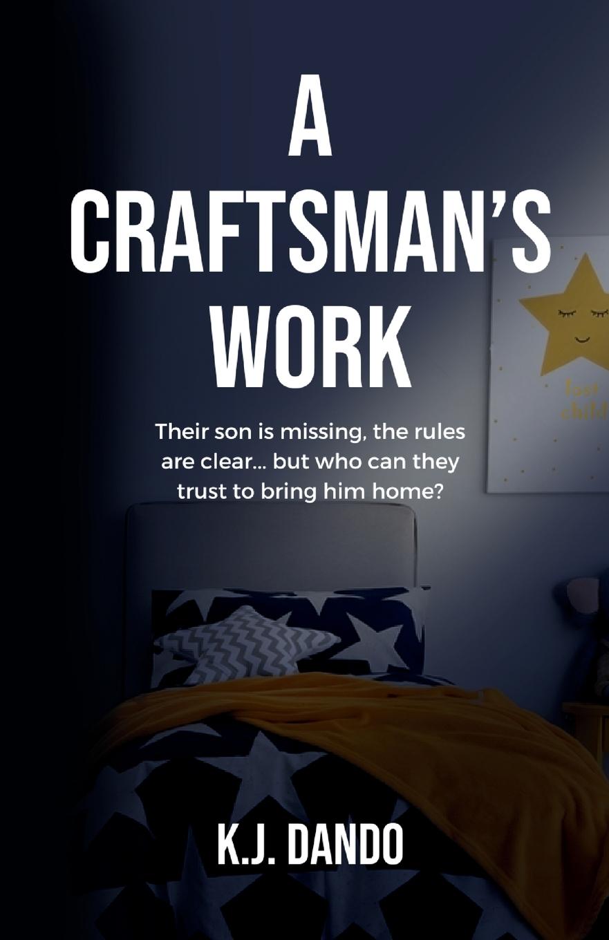 Cover: 9781915307170 | A Craftsman's Work | K. J. Dando | Taschenbuch | Englisch | 2024