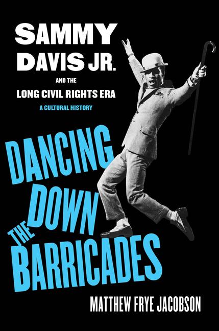 Cover: 9780520391802 | Dancing Down the Barricades | Matthew Frye Jacobson | Buch | Gebunden