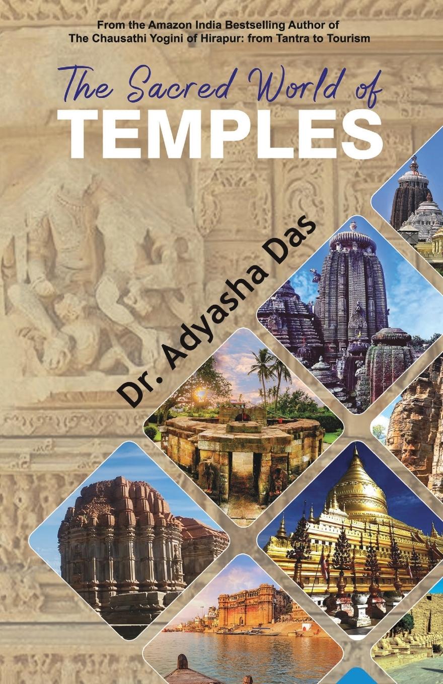 Cover: 9781645601432 | The Sacred World of Temples | Adyasha Das | Taschenbuch | Englisch