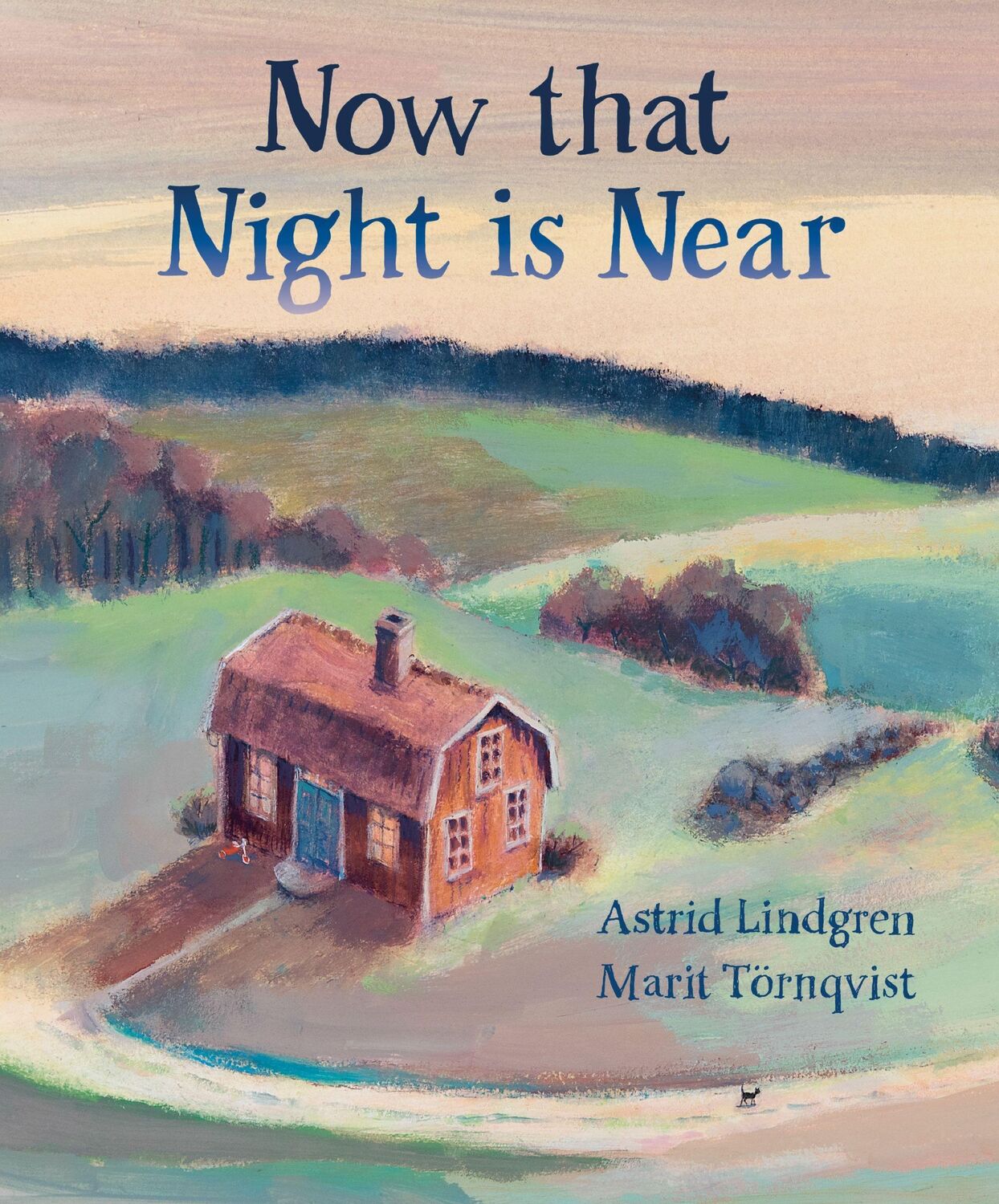 Cover: 9781782506751 | Now that Night is Near | Astrid Lindgren | Buch | Englisch | 2020