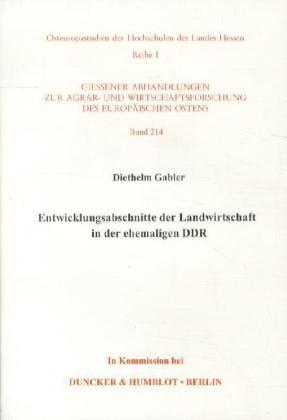 Cover: 9783428085262 | Entwicklungsabschnitte der Landwirtschaft in der ehemaligen DDR.