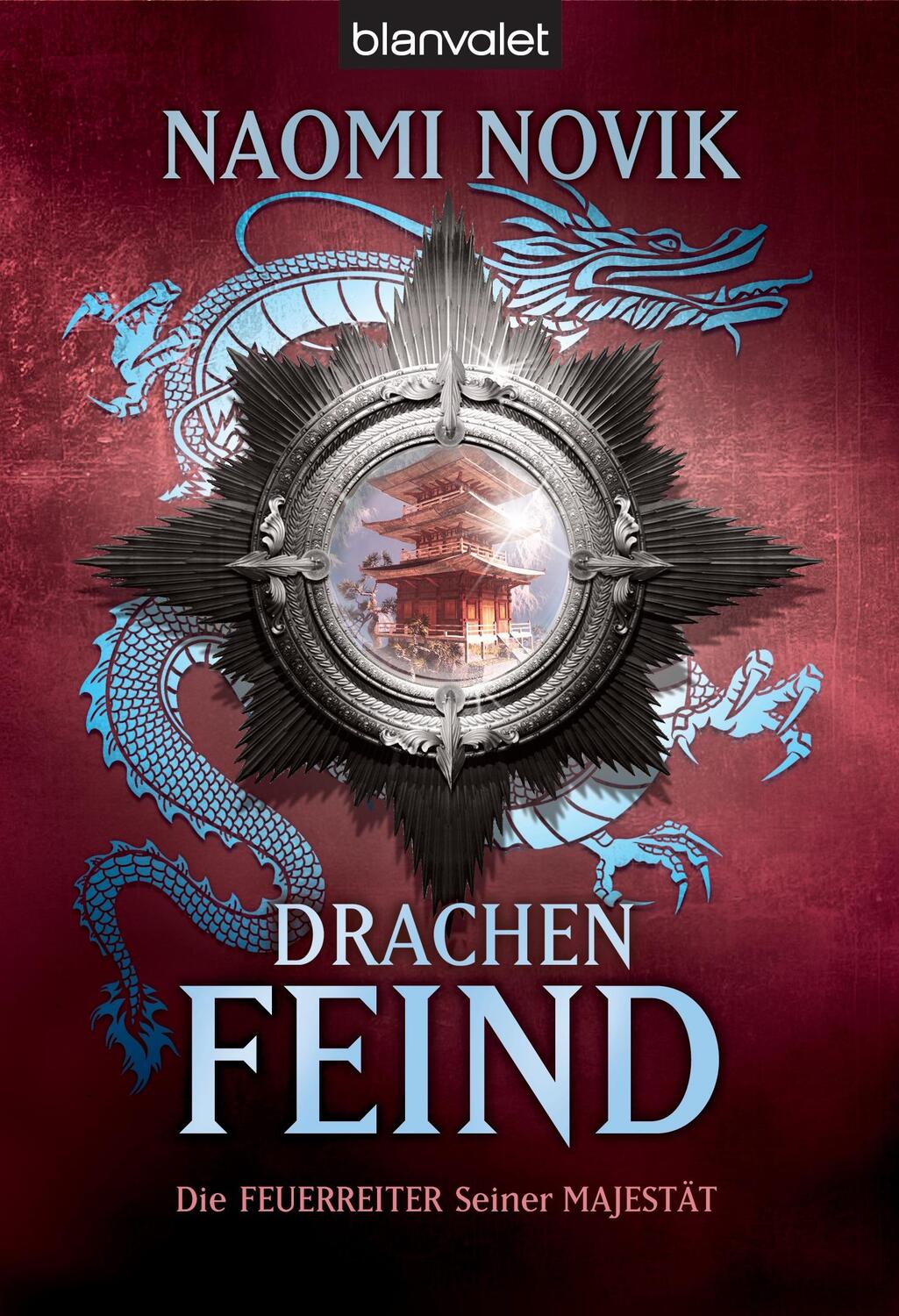 Cover: 9783734160509 | Die Feuerreiter Seiner Majestät 08. Drachenfeind | Naomi Novik | Buch