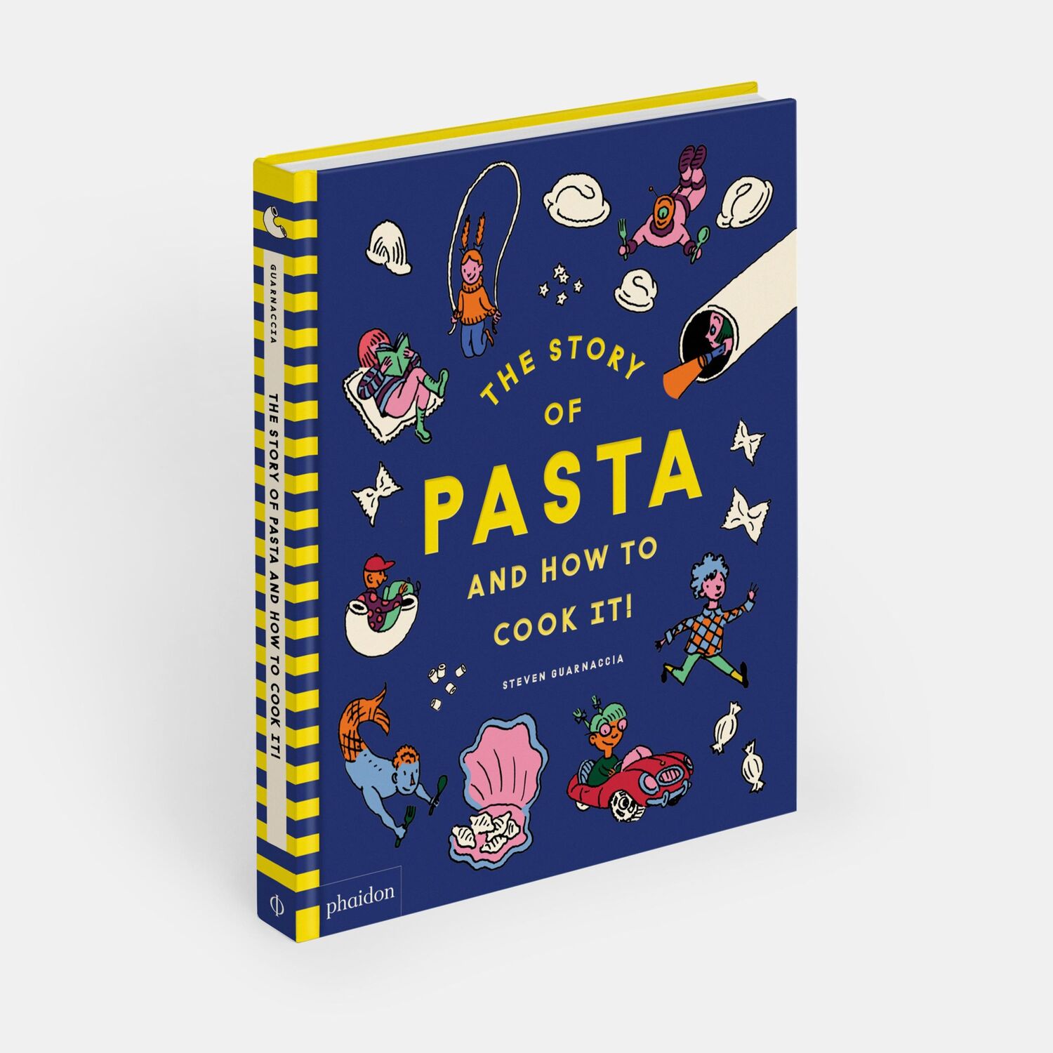 Bild: 9781838667016 | The Story of Pasta and How to Cook It! | Steven Guarnaccia | Buch