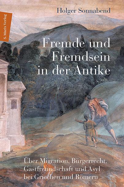 Cover: 9783737411684 | Fremde und Fremdsein in der Antike | Holger Sonnabend | Buch | 304 S.