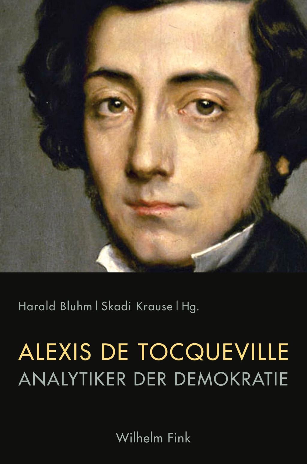 Cover: 9783770559541 | Alexis de Tocqueville | Analytiker der Demokratie | Harald Bluhm