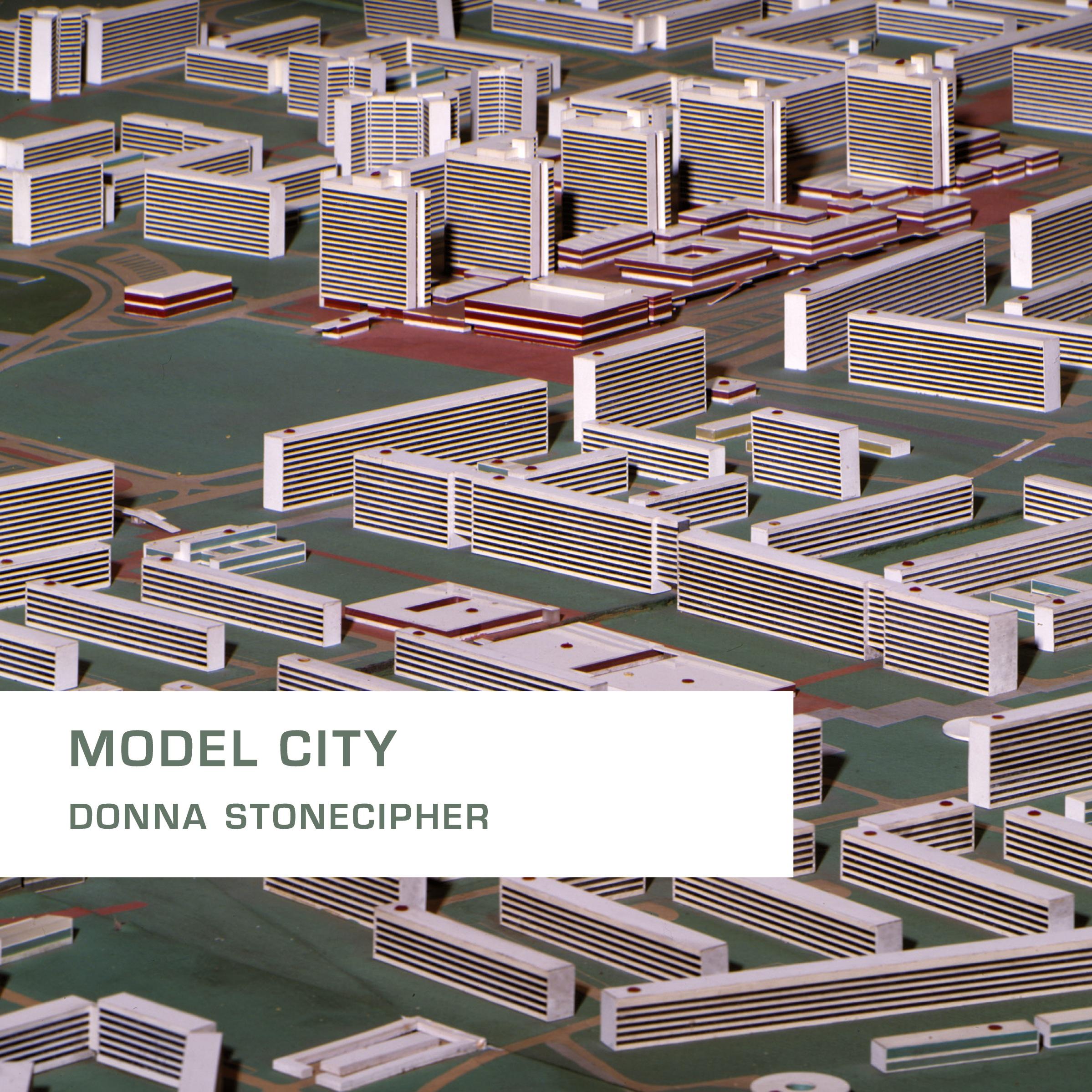 Cover: 9781848613881 | Model City | Donna Stonecipher | Taschenbuch | Englisch | 2015