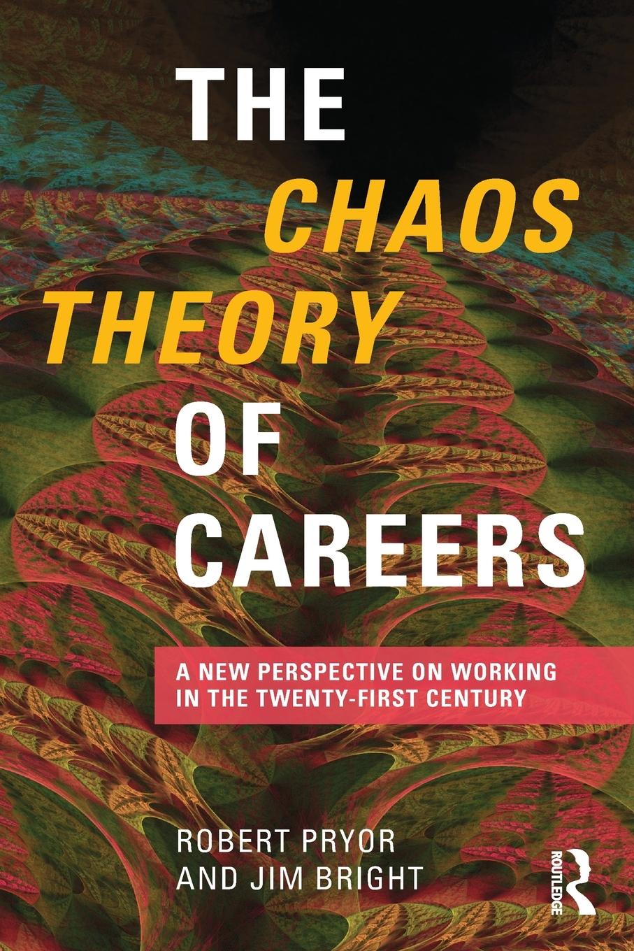 Cover: 9780415806343 | The Chaos Theory of Careers | Robert Pryor (u. a.) | Taschenbuch