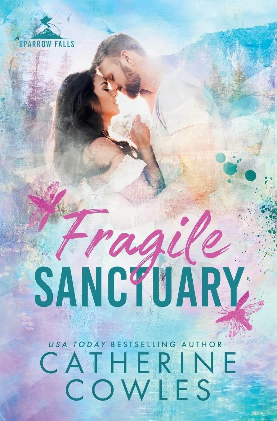 Cover: 9781951936570 | Fragile Sanctuary | Catherine Cowles | Taschenbuch | Paperback | 2024