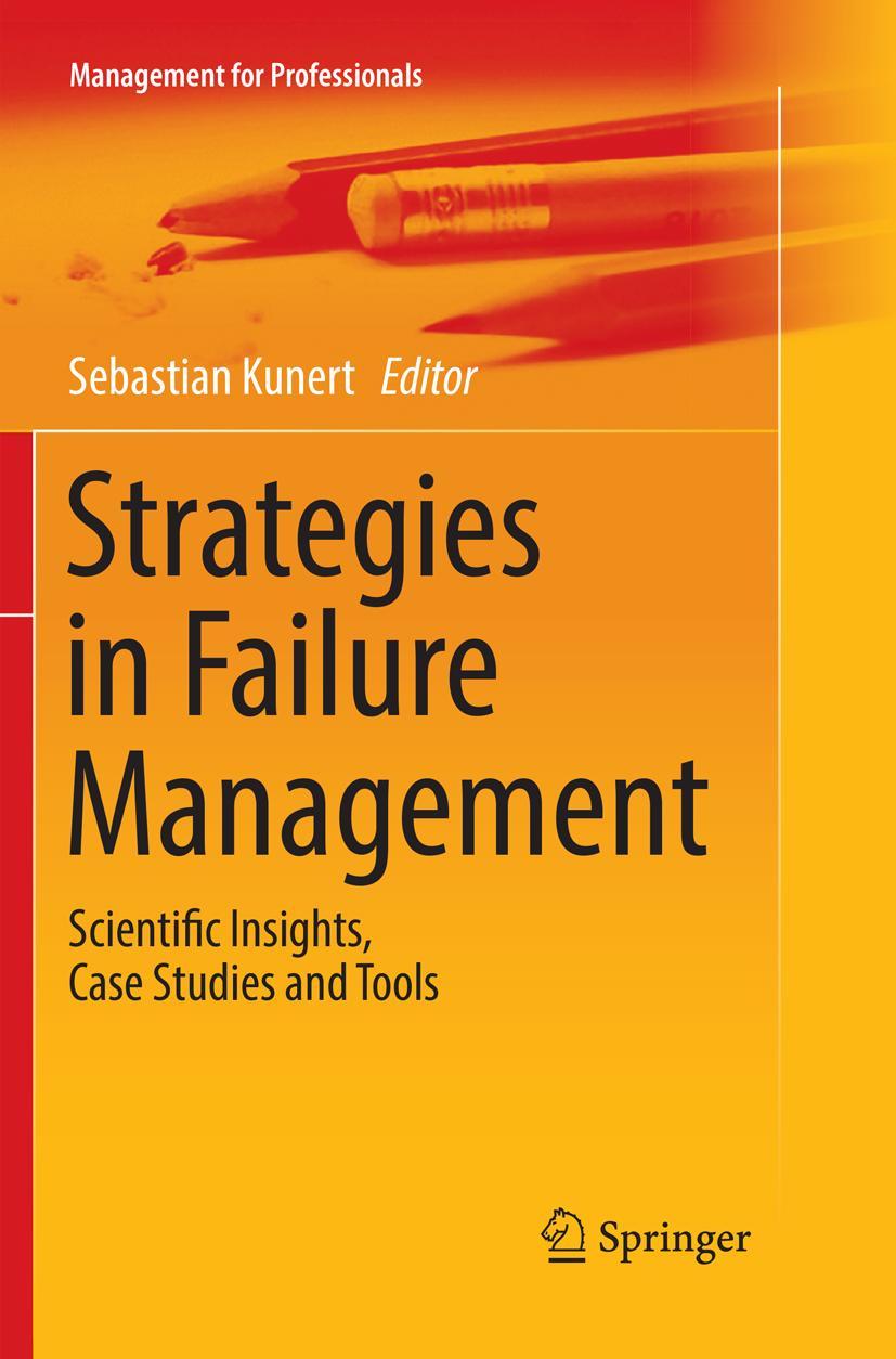 Cover: 9783030102616 | Strategies in Failure Management | Sebastian Kunert | Taschenbuch