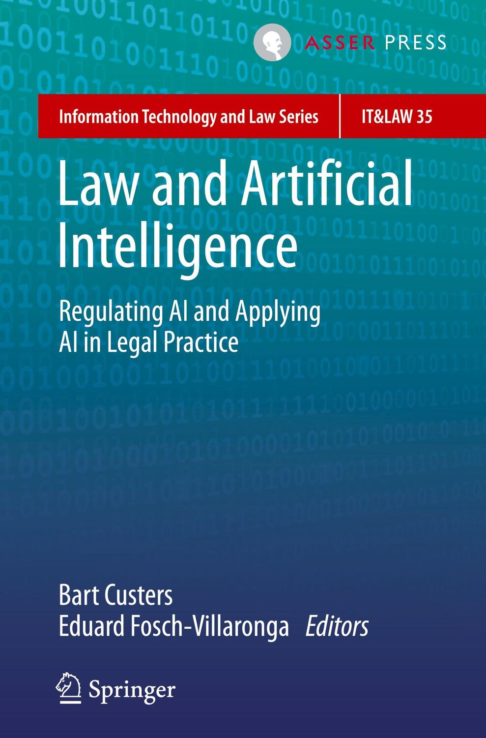 Cover: 9789462655225 | Law and Artificial Intelligence | Eduard Fosch-Villaronga (u. a.)