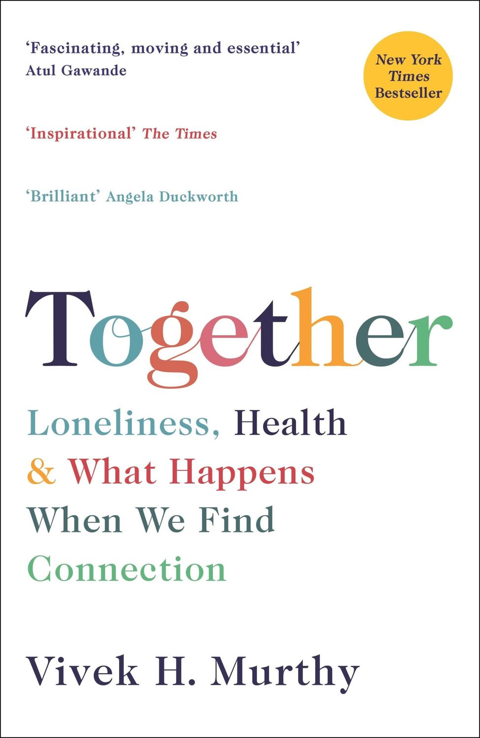 Cover: 9781788162784 | Together | Loneliness, Health and What Happens When We Find Connection