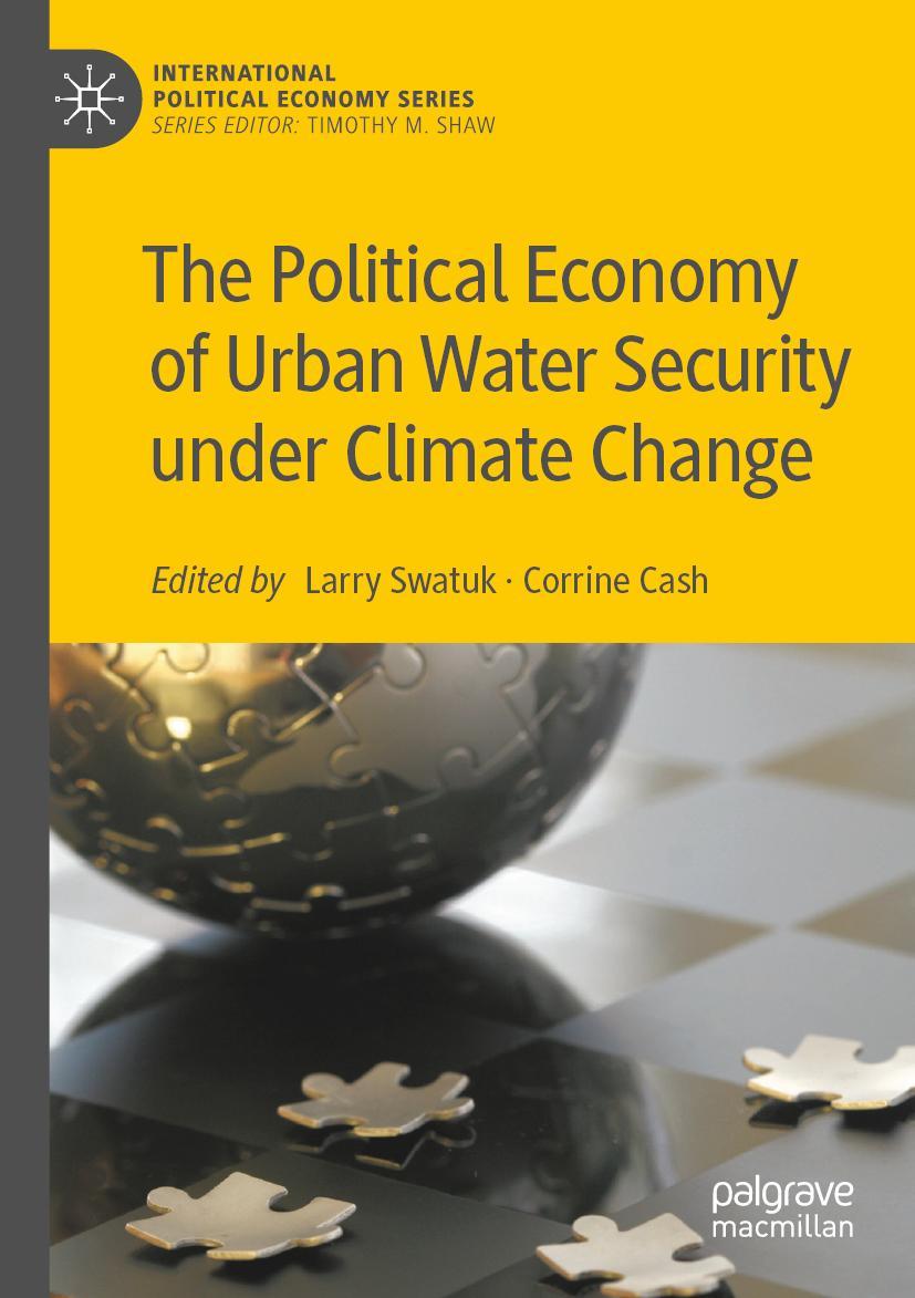 Cover: 9783031081101 | The Political Economy of Urban Water Security under Climate Change