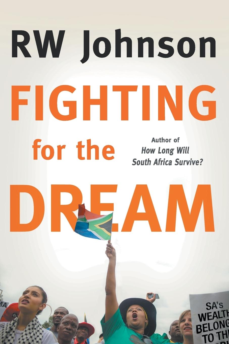 Cover: 9781868429578 | FIGHTING FOR THE DREAM | Rw Johnson | Taschenbuch | Englisch | 2019