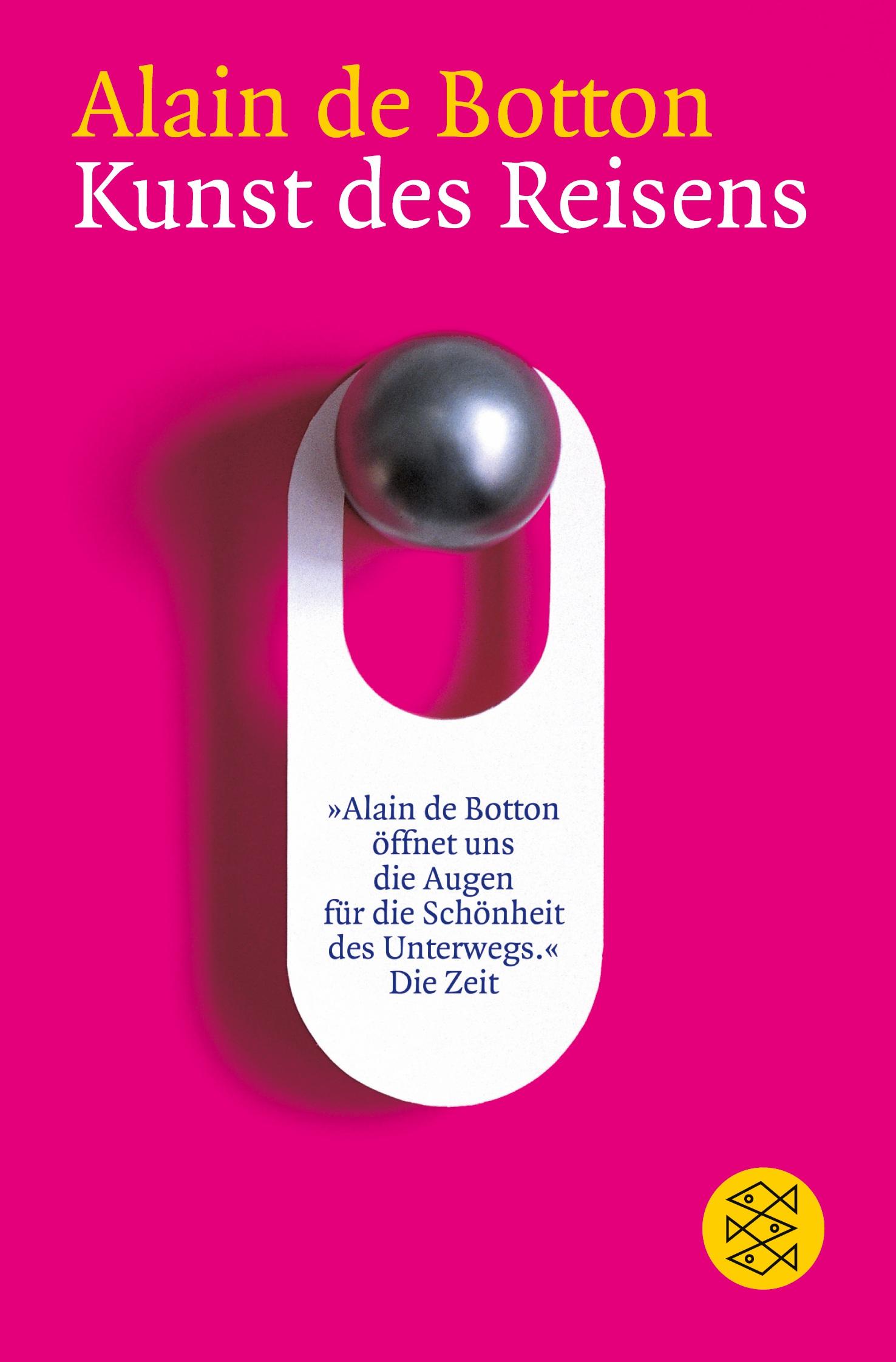 Cover: 9783596158041 | Kunst des Reisens | Alain de Botton | Taschenbuch | 288 S. | Deutsch