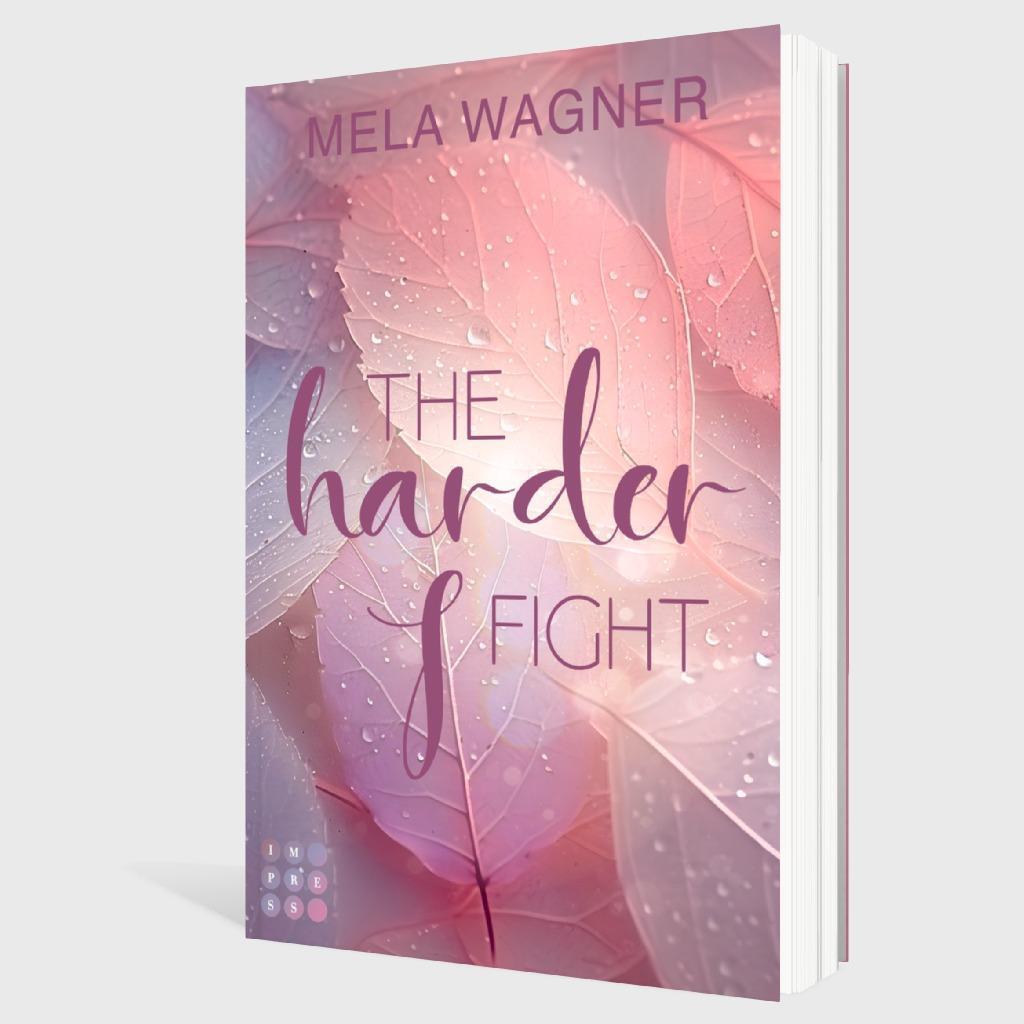 Bild: 9783551305787 | The Harder I Fight (Loving For Real 2) | Mela Wagner | Taschenbuch