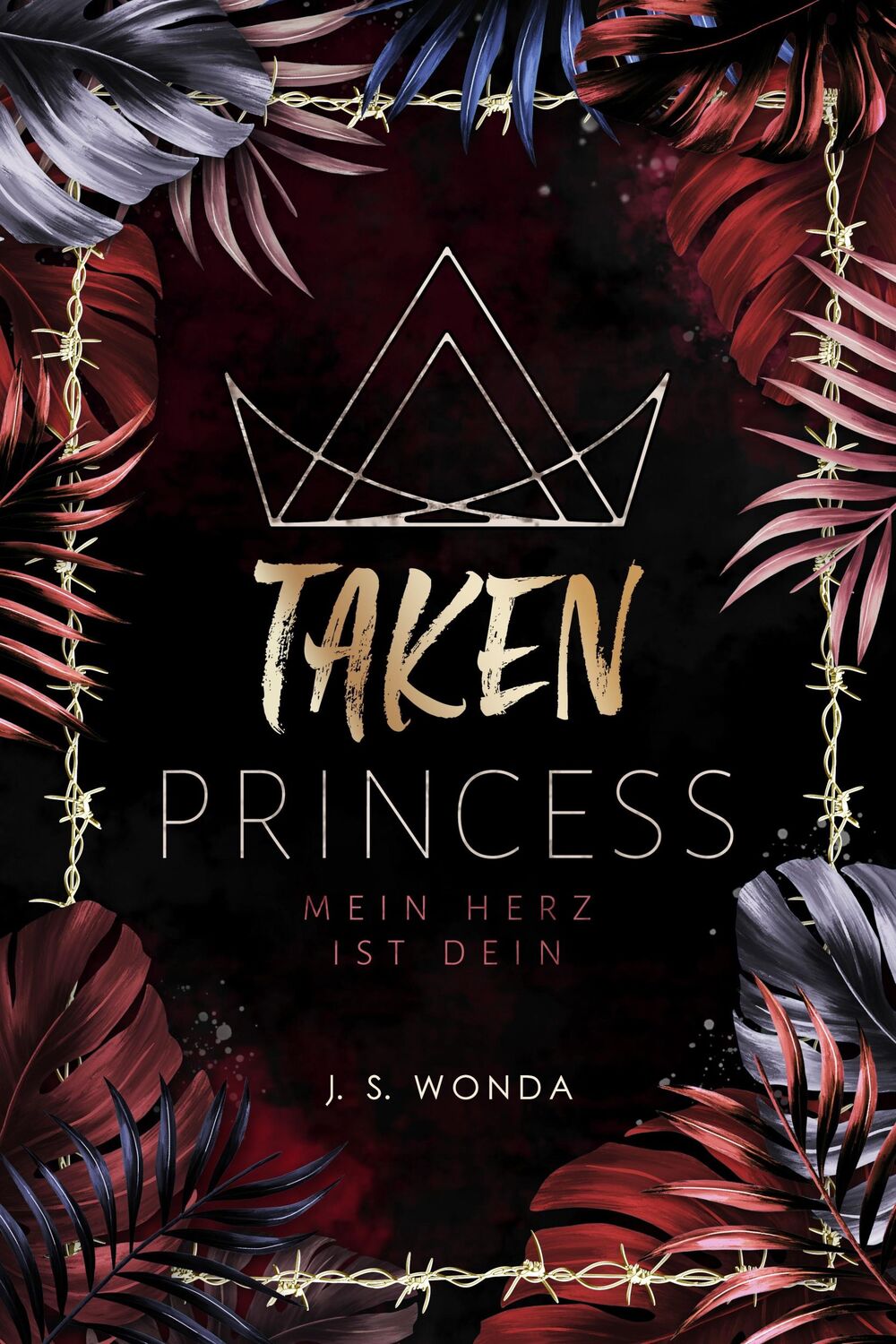 Cover: 9783966985987 | TAKEN PRINCESS 2 | Mein Herz ist dein | J. S. Wonda | Taschenbuch