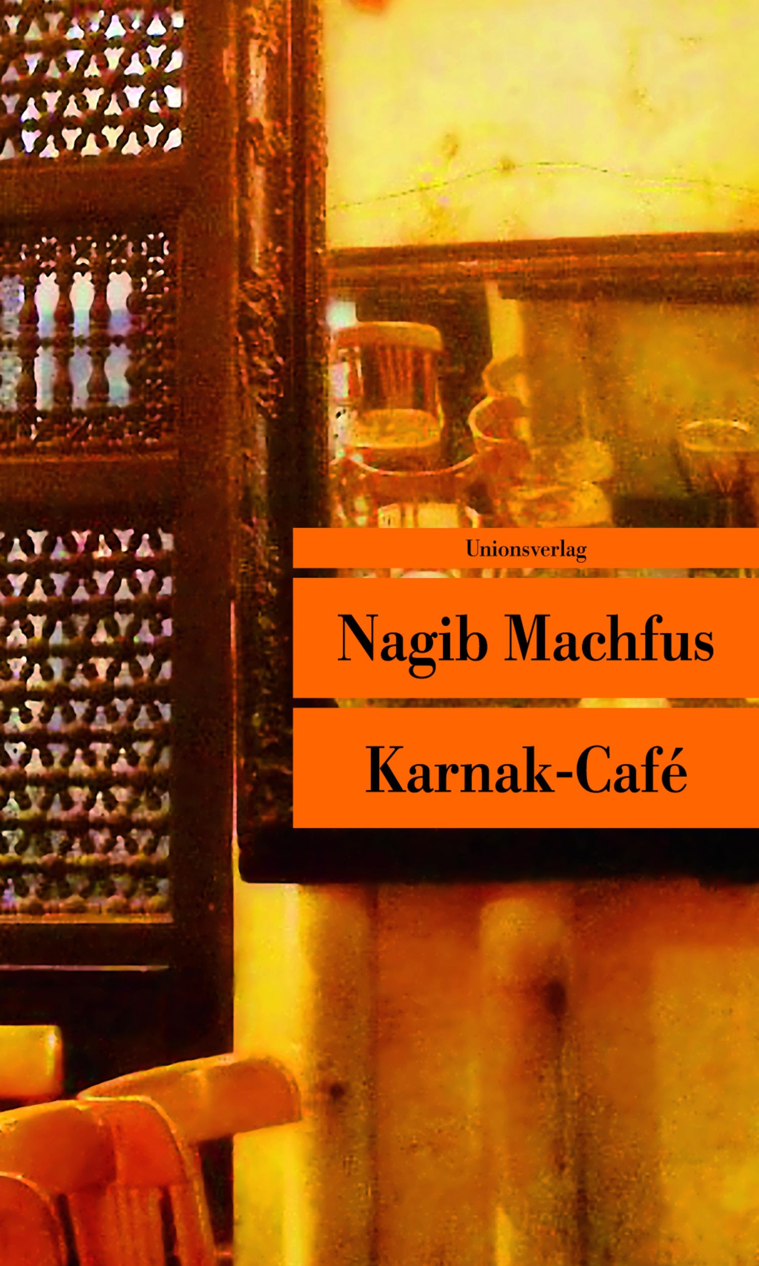 Cover: 9783293205017 | Karnak-Café | Nagib Machfus | Taschenbuch | 128 S. | Deutsch | 2010