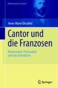 Cover: 9783642148682 | Cantor und die Franzosen | Mathematik, Philosophie und das Unendliche