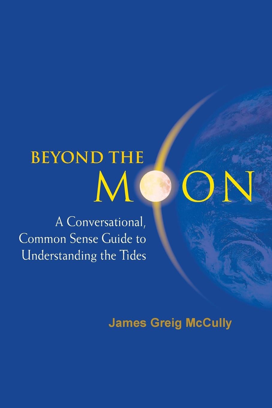 Cover: 9789812566447 | BEYOND THE MOON | James Greig Mccully | Taschenbuch | Englisch | 2006