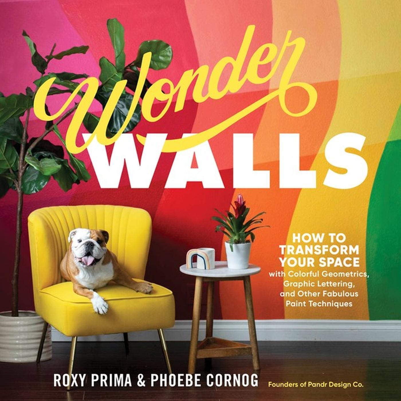 Cover: 9781635862775 | Wonder Walls | Phoebe Cornog (u. a.) | Taschenbuch | Englisch | 2021