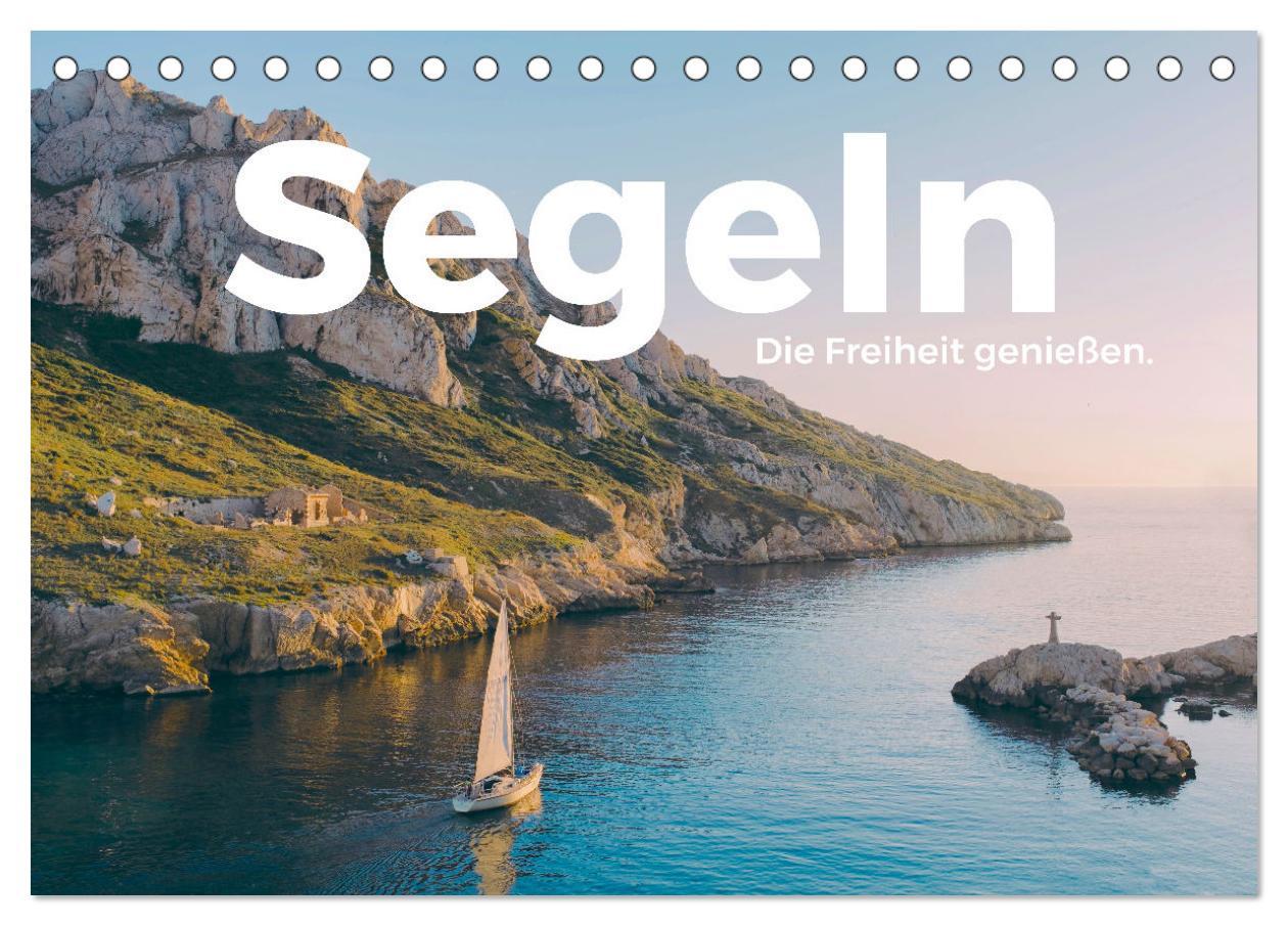 Cover: 9783383935756 | Segeln - Die Freiheit genießen. (Tischkalender 2025 DIN A5 quer),...