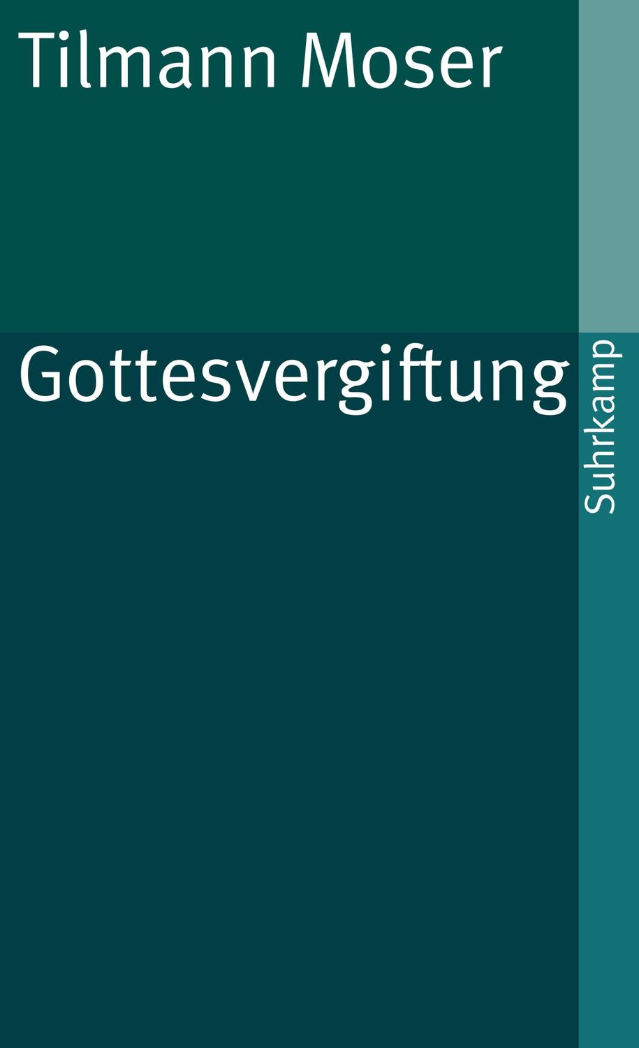 Cover: 9783518370339 | Gottesvergiftung | Tilmann Moser | Taschenbuch | 112 S. | Deutsch