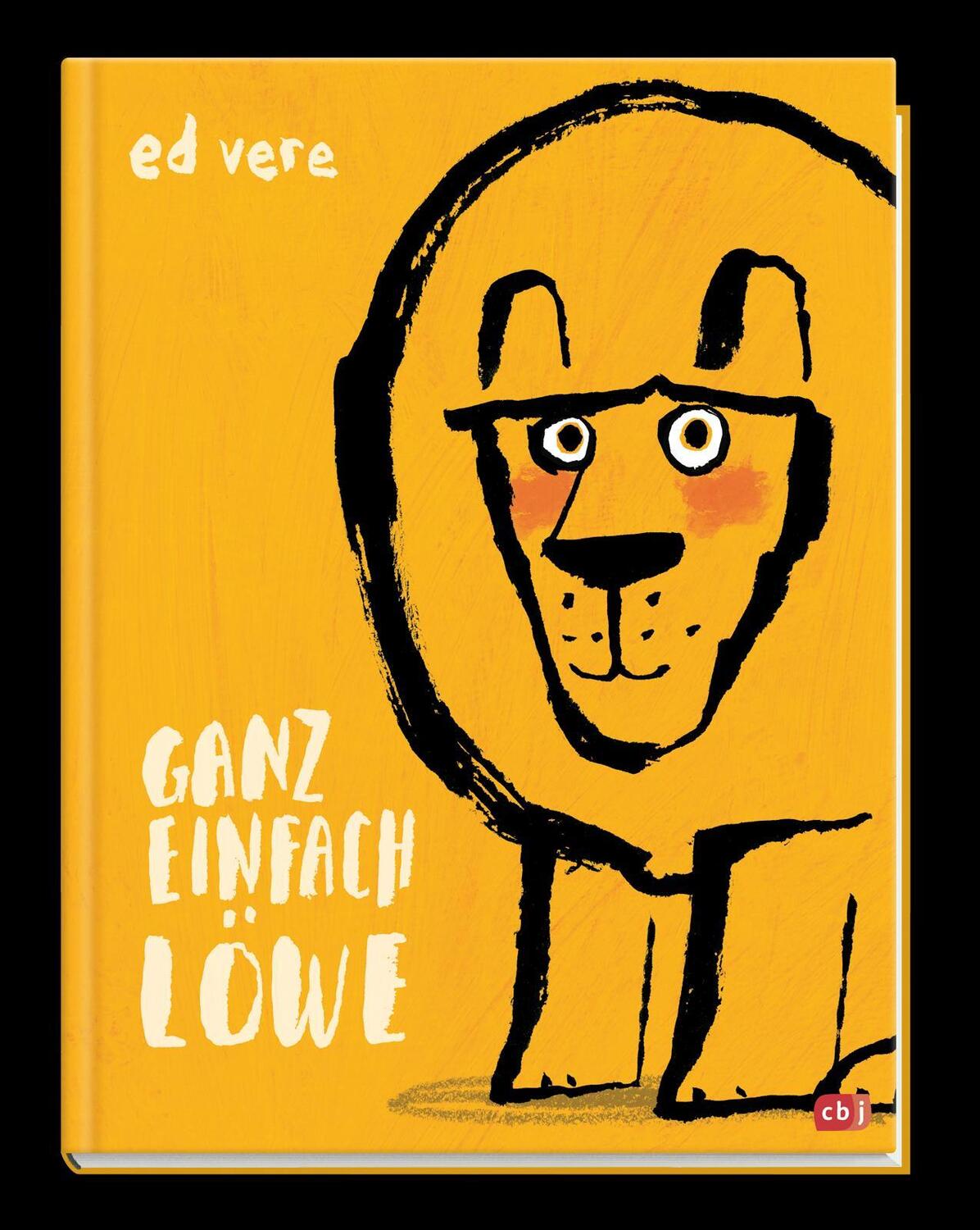 Bild: 9783570176412 | Ganz einfach Löwe | Ed Vere | Buch | 32 S. | Deutsch | 2019 | cbj