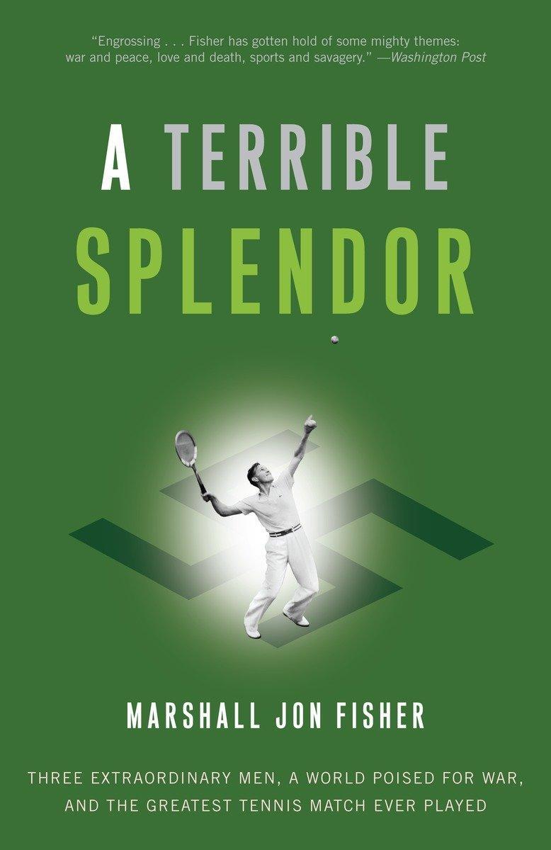 Cover: 9780307393951 | A Terrible Splendor: Three Extraordinary Men, a World Poised for...