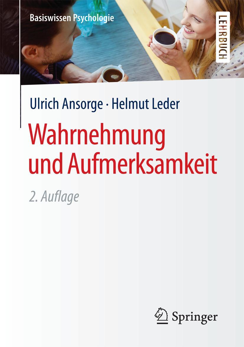 Cover: 9783658129118 | Wahrnehmung und Aufmerksamkeit | Helmut Leder (u. a.) | Taschenbuch