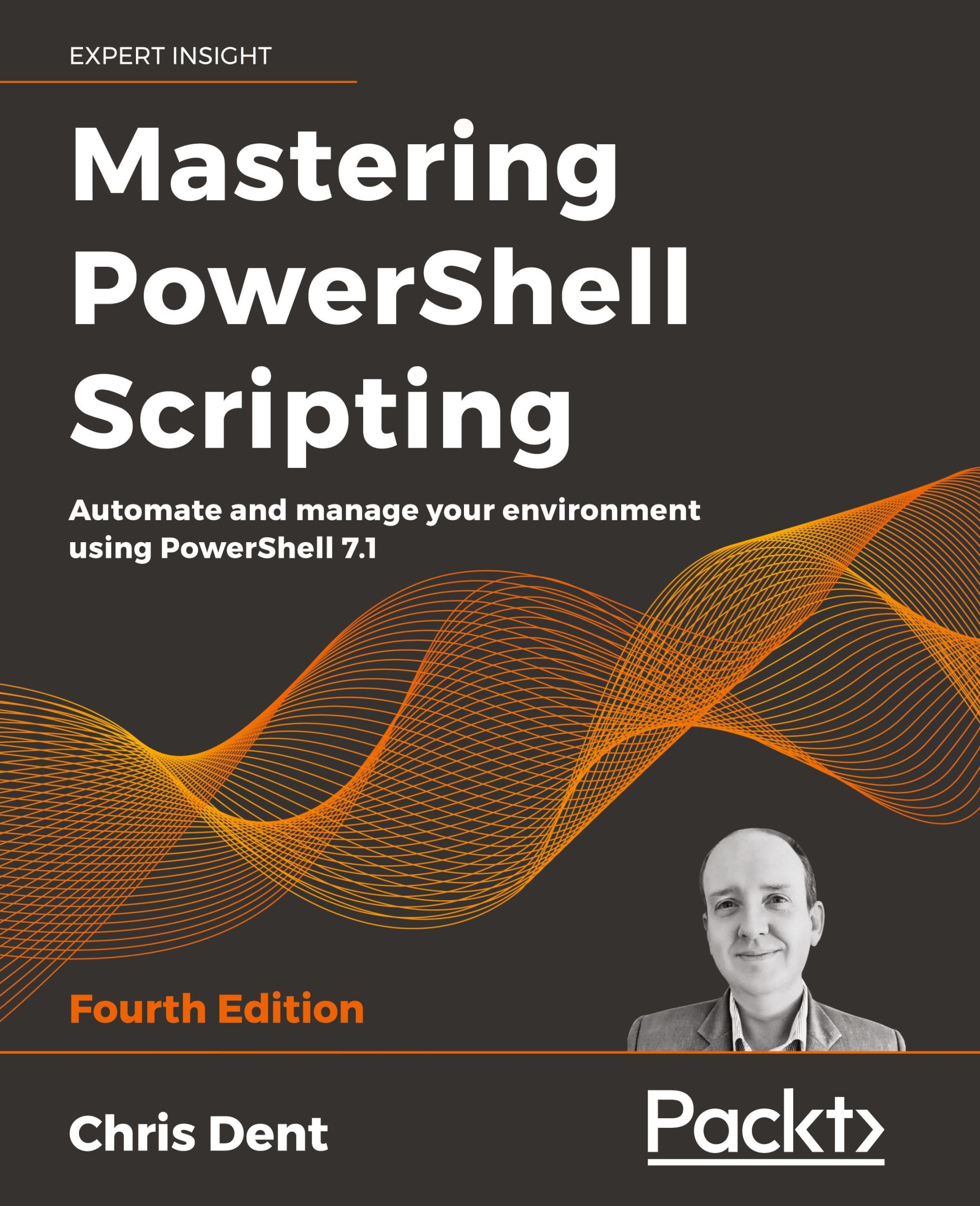 Cover: 9781800206540 | Mastering PowerShell Scripting - Fourth Edition | Chris Dent | Buch