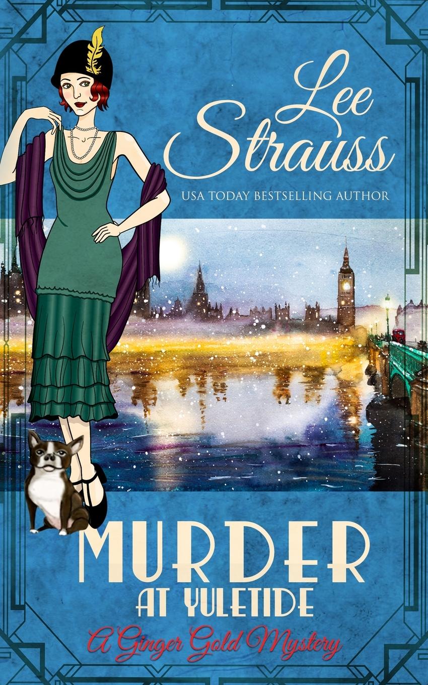 Cover: 9781774092422 | Murder at Yuletide | Lee Strauss | Taschenbuch | Englisch | 2023