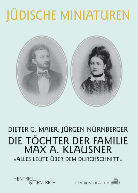 Cover: 9783955651190 | Die Töchter der Familie Max A. Klausner | Dieter G. Maier (u. a.)