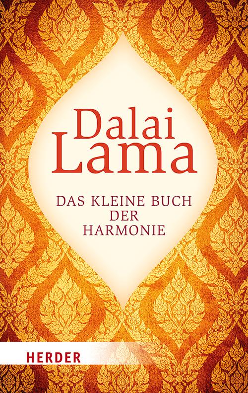 Cover: 9783451032622 | Das kleine Buch der Harmonie | Dalai Lama | Taschenbuch | 176 S.