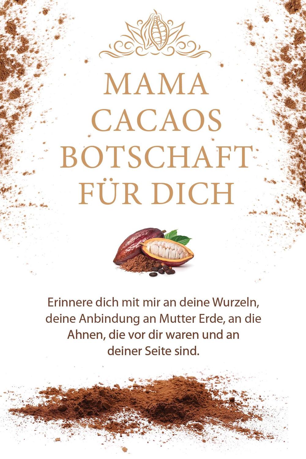 Bild: 9783843492232 | Heiliger Cacao - Entdecke das herzöffnende schamanische Ritual | Buch