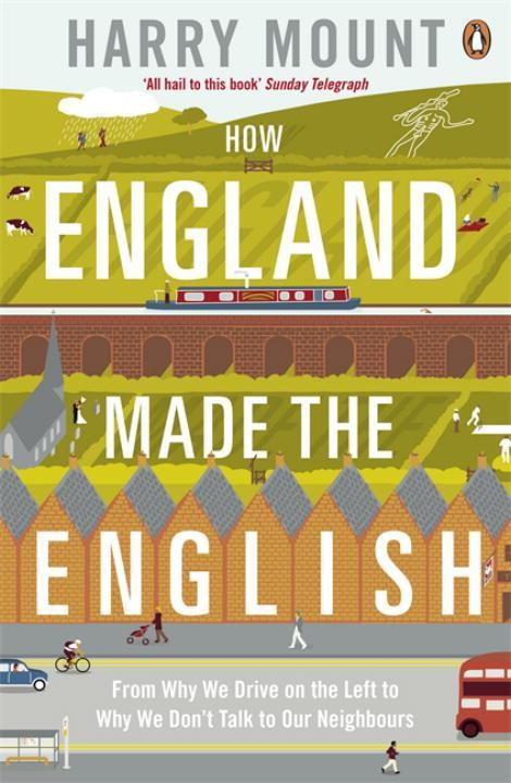 Cover: 9780670919147 | How England Made the English | Harry Mount | Taschenbuch | 340 S.