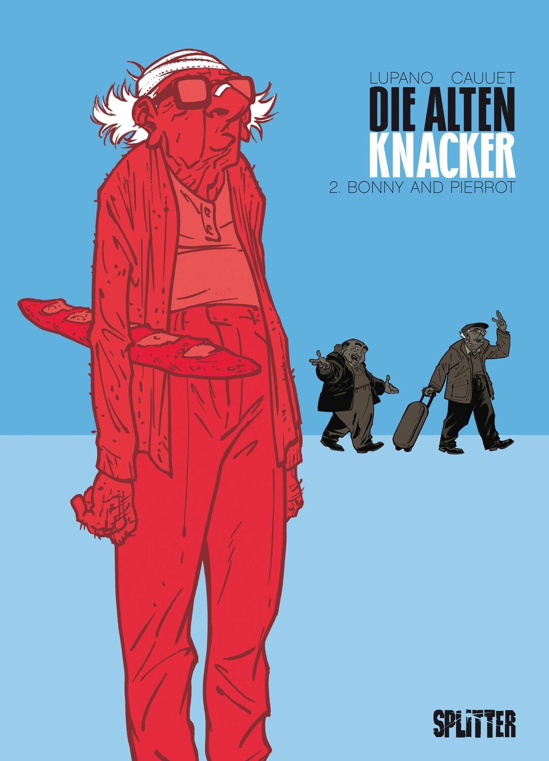 Cover: 9783958391482 | Die Alten Knacker 02. Bonnie und Pierrot | Wilfrid Lupano | Buch