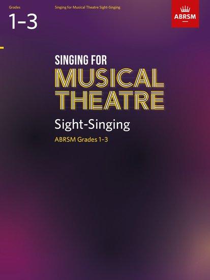 Cover: 9781786012388 | Singing for Musical Theatre Sight-Singing, ABRSM Grades 1-3, from 2019