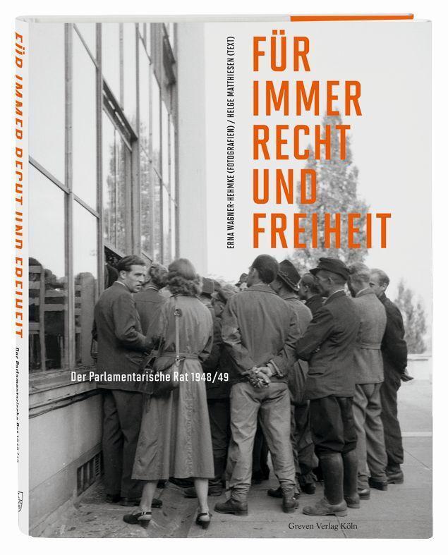 Cover: 9783774309456 | Für immer Recht und Freiheit | Der Parlamentarische Rat 1948/49 | Buch