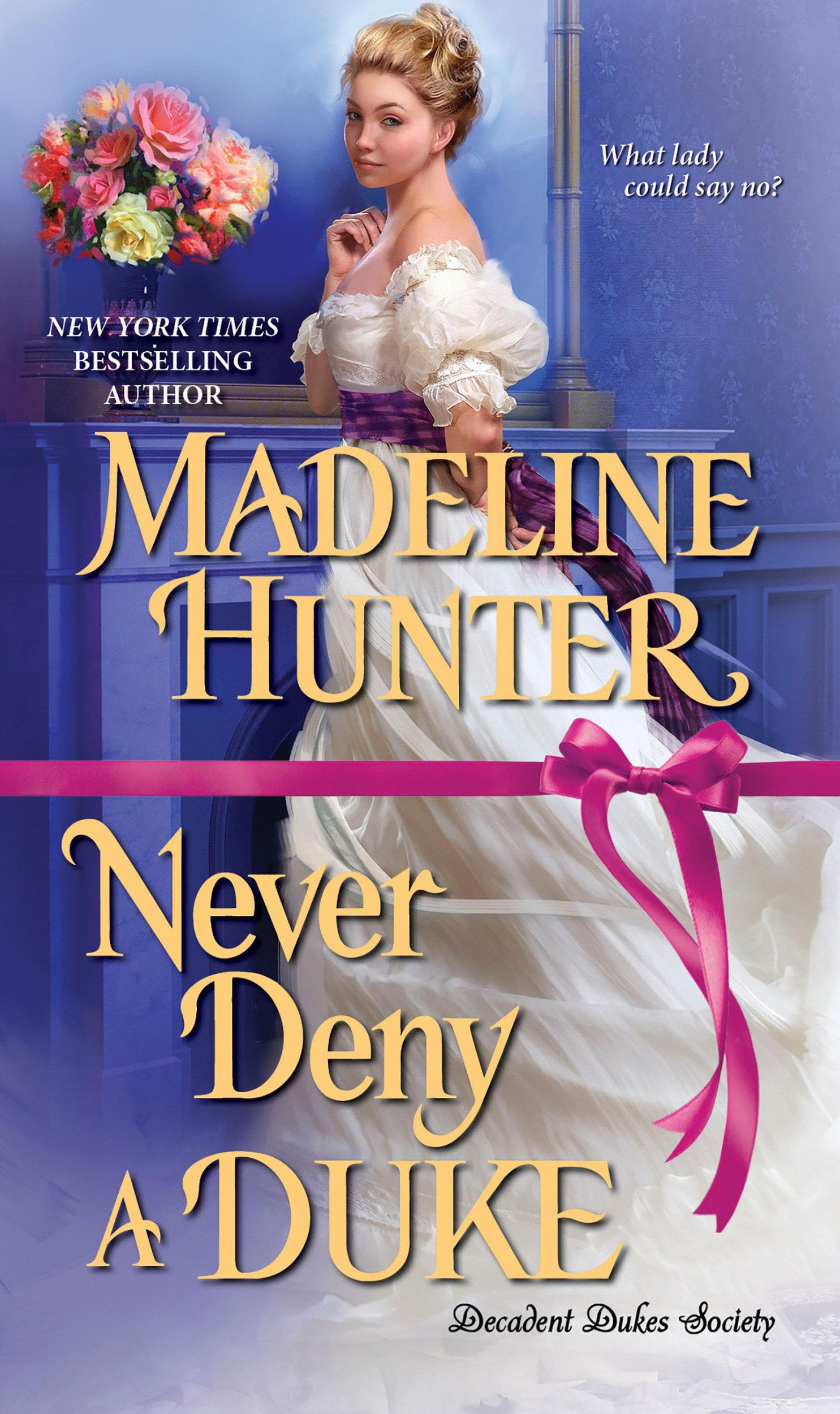 Cover: 9781420143942 | Never Deny a Duke: A Witty Regency Romance | Madeline Hunter | Buch