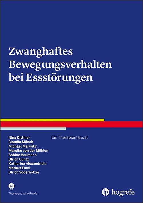 Cover: 9783801729516 | Zwanghaftes Bewegungsverhalten bei Essstörungen | Ein Therapiemanual