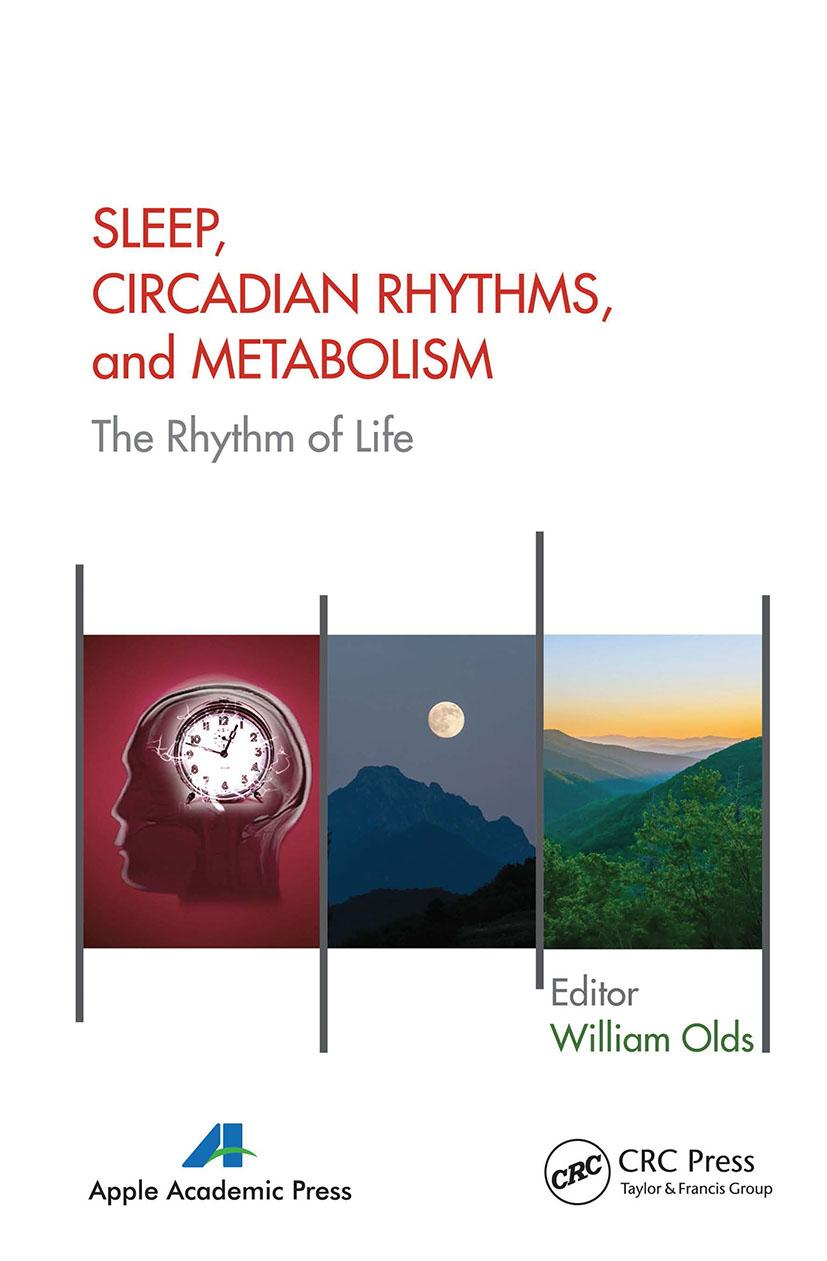 Cover: 9781774630792 | Sleep, Circadian Rhythms, and Metabolism | The Rhythm of Life | Olds