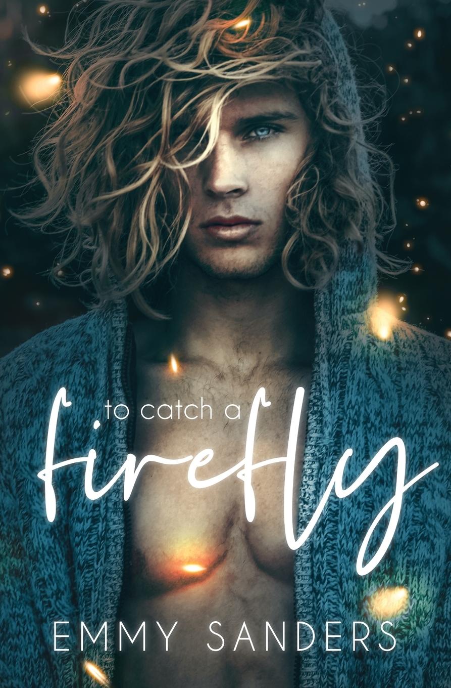 Cover: 9798989542000 | To Catch a Firefly | Emmy Sanders | Taschenbuch | Englisch | 2024