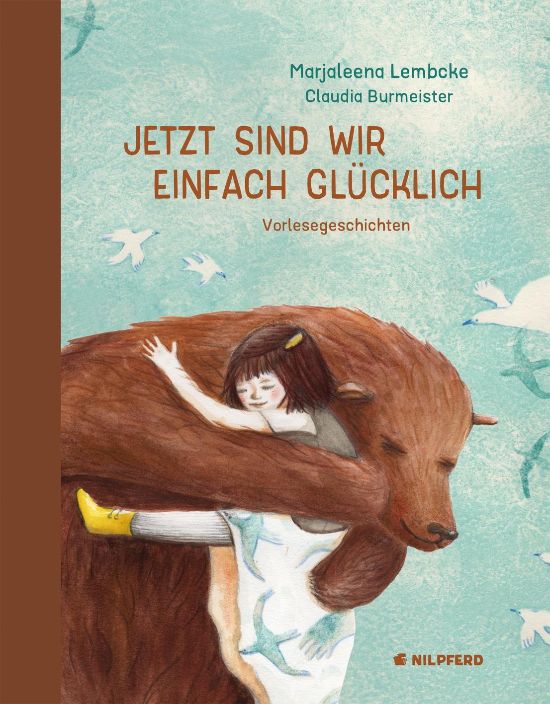 Cover: 9783707452242 | Jetzt sind wir einfach glücklich | Marjaleena Lembcke | Buch | 64 S.