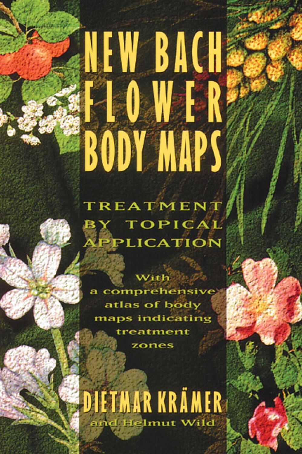 Cover: 9780892815319 | New Bach Flower Body Maps | Treatment by Topical Application | Krämer