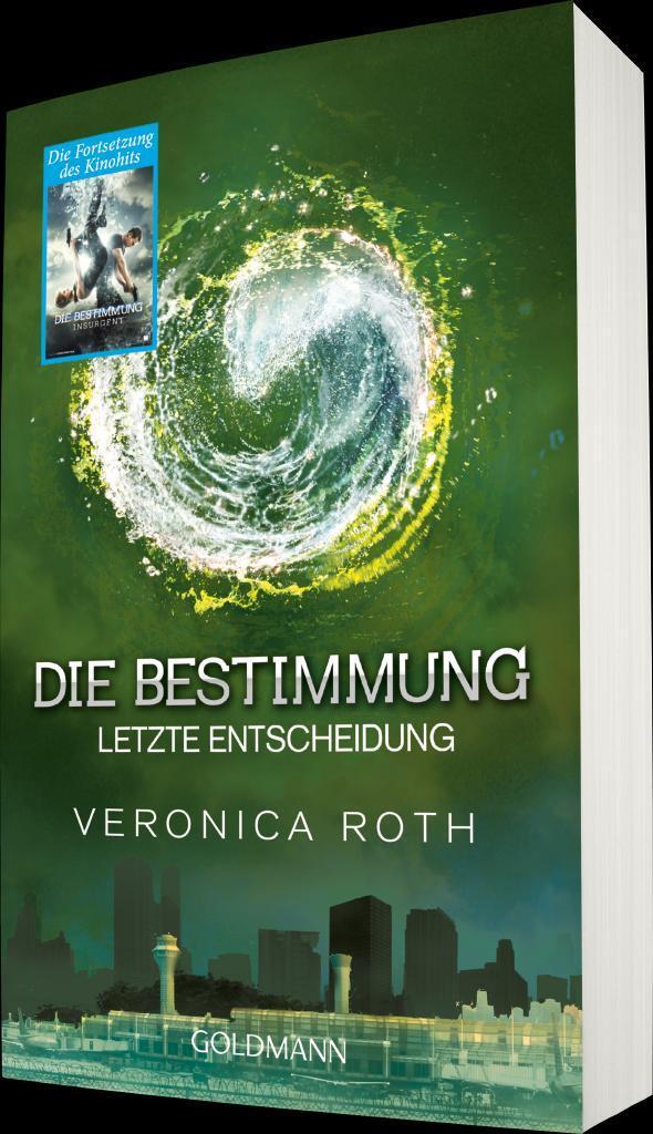 Bild: 9783442482528 | Die Bestimmung 03. Letzte Entscheidung | Veronica Roth | Taschenbuch